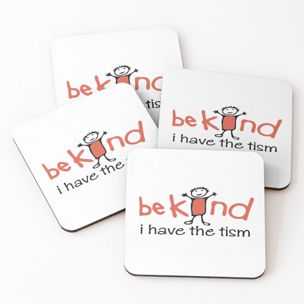 Item preview, Be Kind I Have The Tism designed and sold by TeesSHop01.