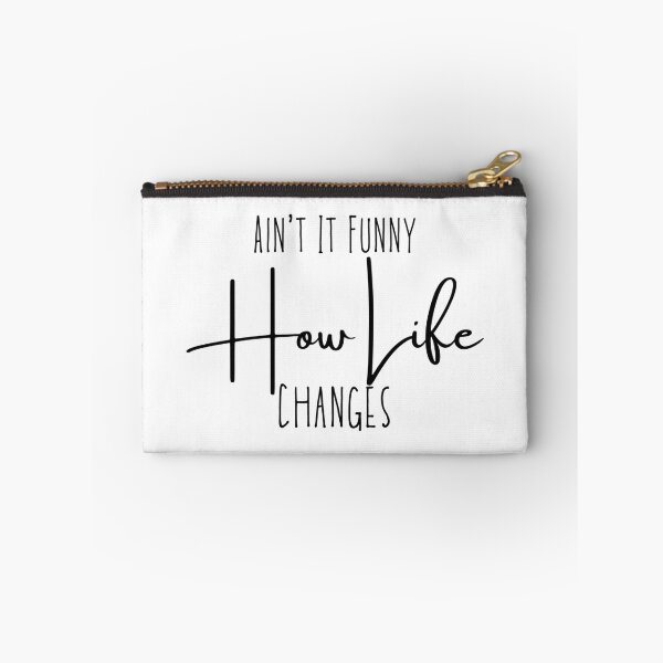 Item preview, Aint It Funny How Life Changes Lyric designed and sold by stareve.