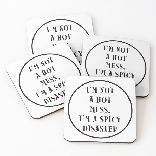 Item preview, I'm Not A Hot Mess, I'm A Spicy Disaster designed and sold by unclestich.