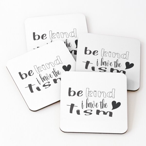 Item preview, Be Kind I Have The Tism designed and sold by TeesSHop01.
