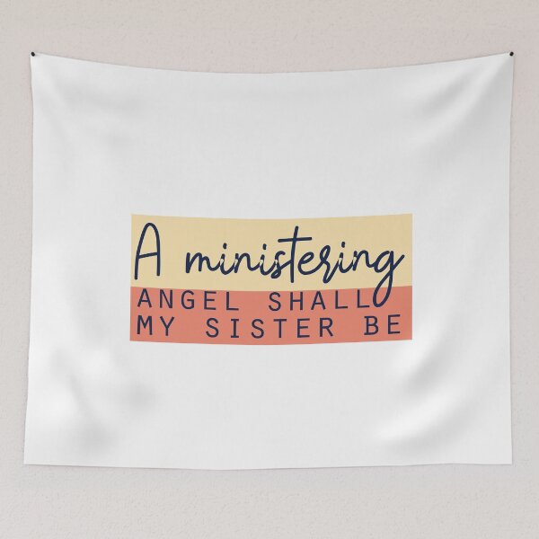 Item preview, A ministering angel shall my sister be designed and sold by Badrart.