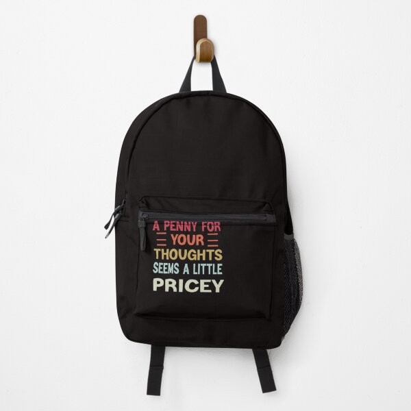 Item preview, A Penny For Your Thoughts Seems A Little Pricey Funny Joke designed and sold by designreb.