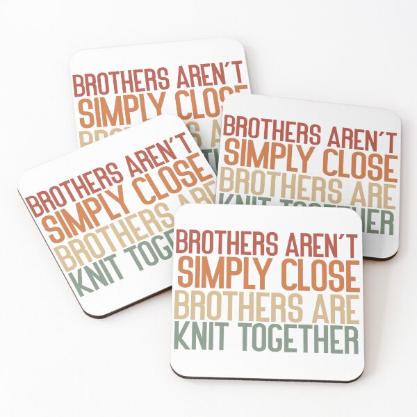 Item preview, Brothers aren’t simply close brothers are knit together designed and sold by Badrart.