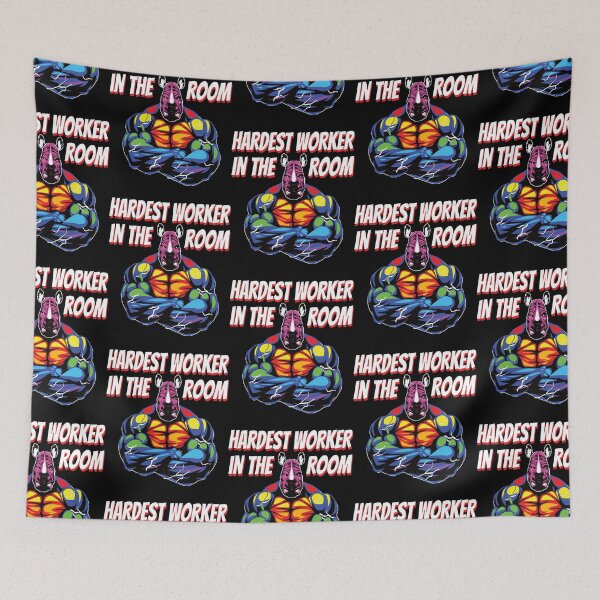 Item preview, Hardest worker in the room designed and sold by YassOrNope.