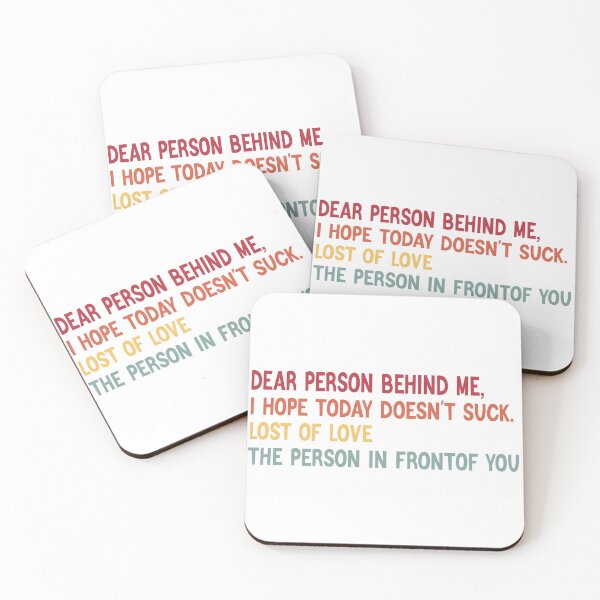 Item preview, Dear Person Behind Me I Hope Today Doesn't Suck designed and sold by designreb.