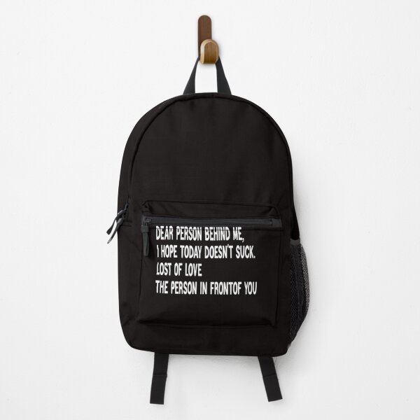 Item preview, Dear Person Behind Me I Hope Today Doesn't Suck designed and sold by designreb.