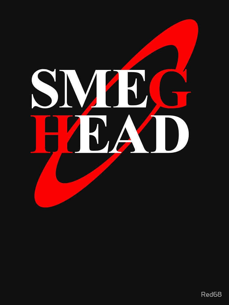 "Smeg Head" Classic TShirt by Red68 Redbubble
