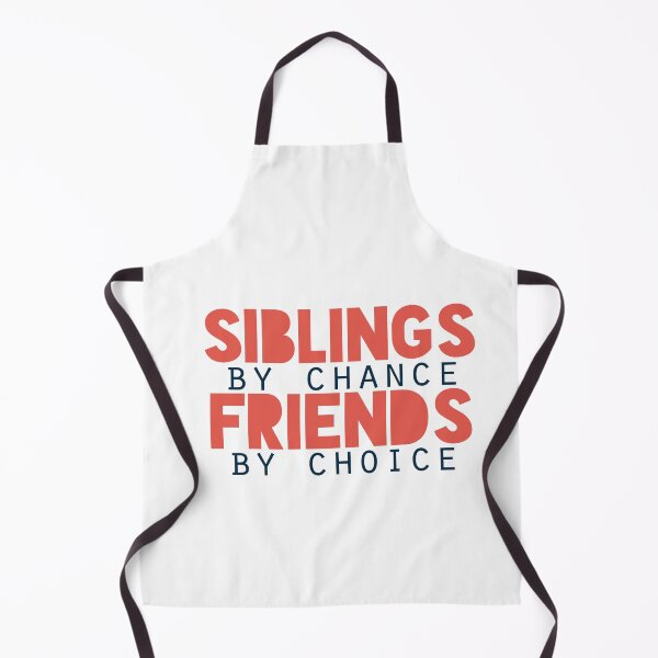 Item preview, Siblings by chance, friends by choice designed and sold by Badrart.