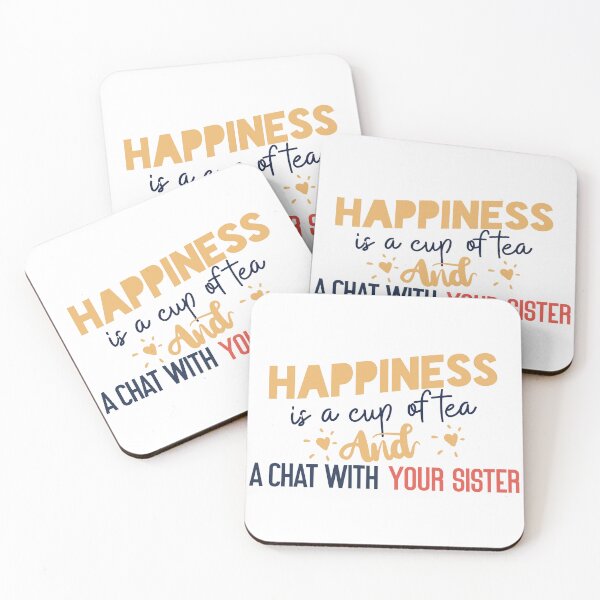 Item preview, Happiness is a cup of tea and a chat with your sister designed and sold by Badrart.