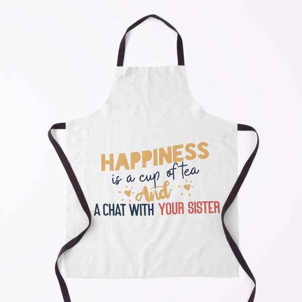 Item preview, Happiness is a cup of tea and a chat with your sister designed and sold by Badrart.
