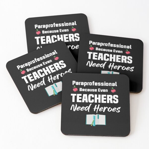 Item preview, Paraprofessionals Because Even Teachers Need Heroes Gift For Teachers  designed and sold by AMERZAGUE DESIGN.