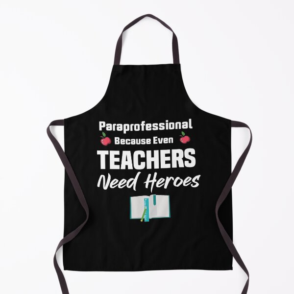 Item preview, Paraprofessionals Because Even Teachers Need Heroes Gift For Teachers designed and sold by AMERZAGUE DESIGN.