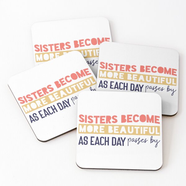 Item preview, Sisters become more beautiful as each day passes by. designed and sold by Badrart.