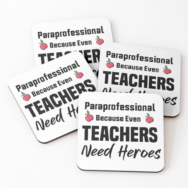 Item preview, Paraprofessionals Because Even Teachers Need Heroes Gift For Teachers  designed and sold by AMERZAGUE DESIGN.