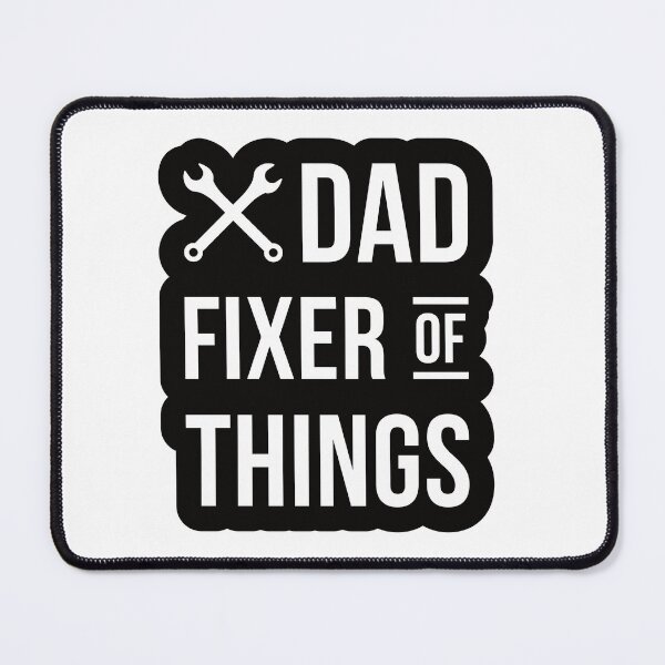 Item preview, DAD Fixer Of Things, Design For Daddy designed and sold by PROMEN Creativity.