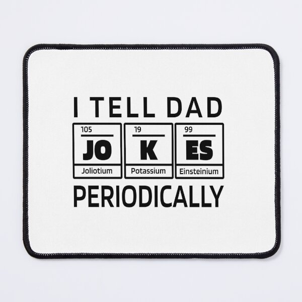Item preview, I Tell DAD Jokes Periodically, Design For Daddy designed and sold by PROMEN Creativity.