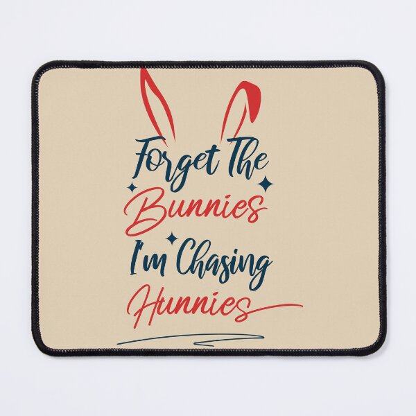Item preview, Forget The Bunnies Im Chasing Hunnies Toddler designed and sold by Thevulcano.