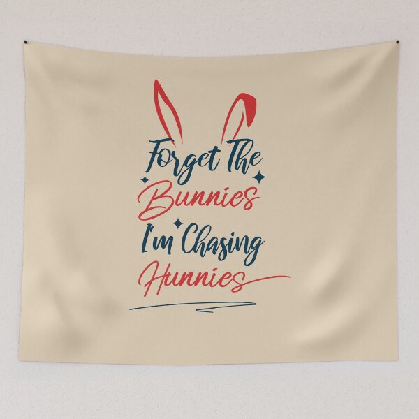 Item preview, Forget The Bunnies Im Chasing Hunnies Toddler designed and sold by Thevulcano.
