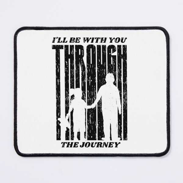 Item preview, I'll Be With Tou The Journey, Design For Daddy Daughter designed and sold by PROMEN Creativity.