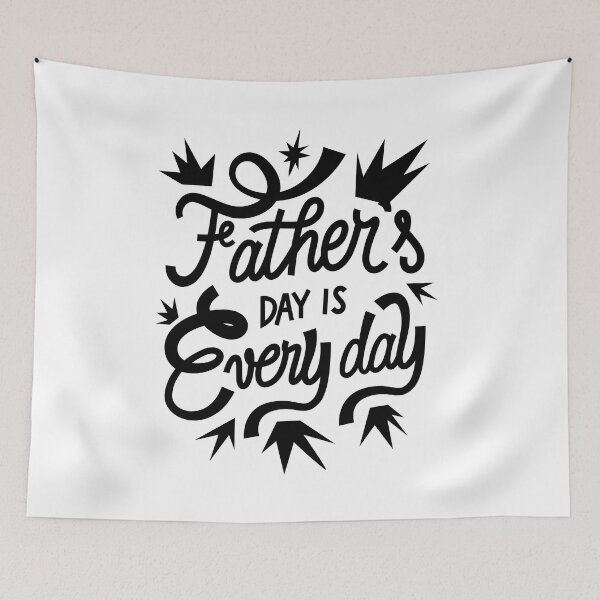 Item preview, Fathers Day Every Day, Design For Daddy Daughter designed and sold by PROMEN Creativity.
