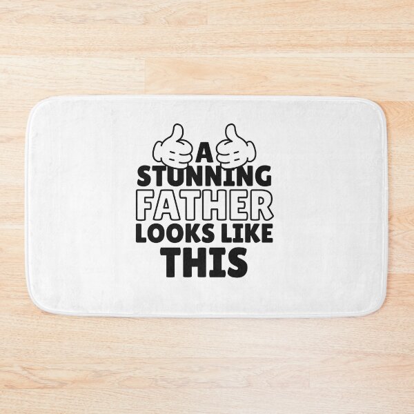 Item preview, A Stunning Father Looks Like This, Design For Daddy designed and sold by PROMEN Creativity.