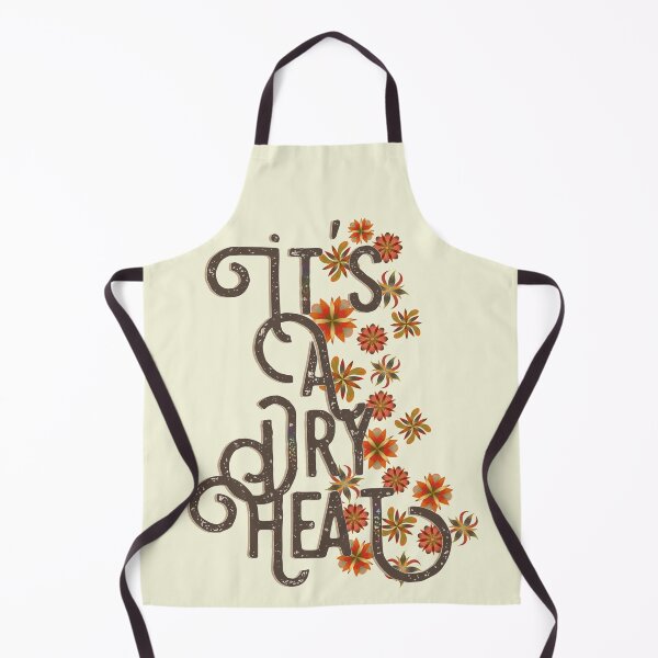 Item preview, It’s a dry heat brown by Heather Nafe Art designed and sold by HeatherNafeArt.