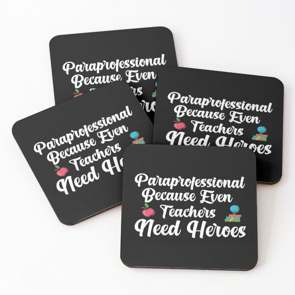 Item preview, Paraprofessionals Because Even Teachers Need Heroes Gift For Teachers  designed and sold by AMERZAGUE DESIGN.