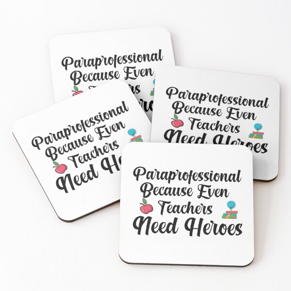Item preview, Paraprofessionals Because Even Teachers Need Heroes Gift For Teachers  designed and sold by AMERZAGUE DESIGN.