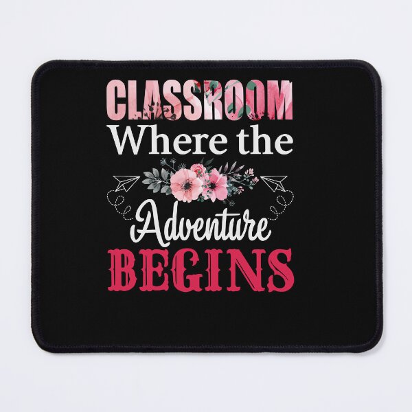 Item preview, Classroom where the adventure begins designed and sold by margeretelser.