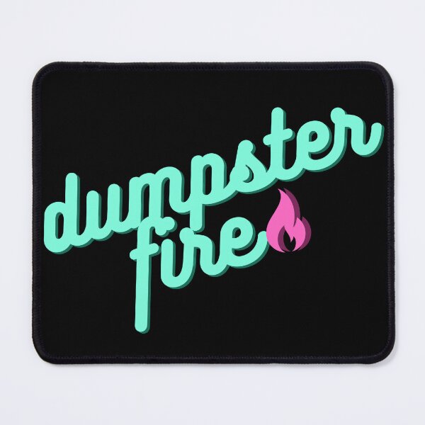 Item preview, Dumpster Fire designed and sold by RaineLight.