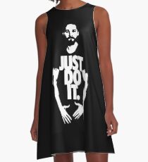 just do it friend A-Line Dress