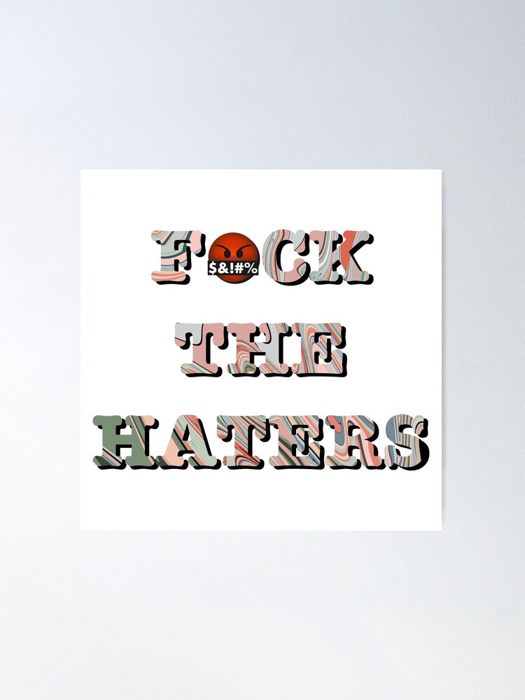 Haters Poster 