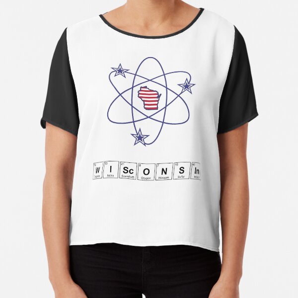 Wisconsin Atom Chemical Elements Chiffon Top