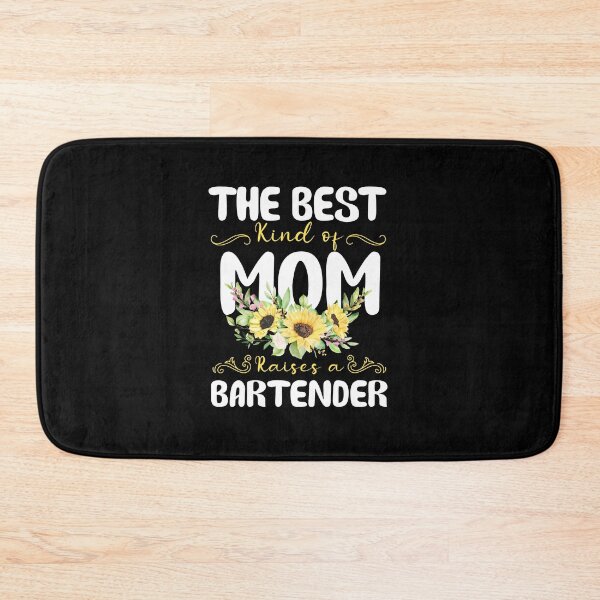 Item preview, the best kind of mom raises a Bartender designed and sold by EmilyFun.