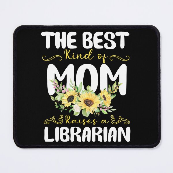 Item preview, the best kind of mom raises a Librarian designed and sold by EmilyFun.