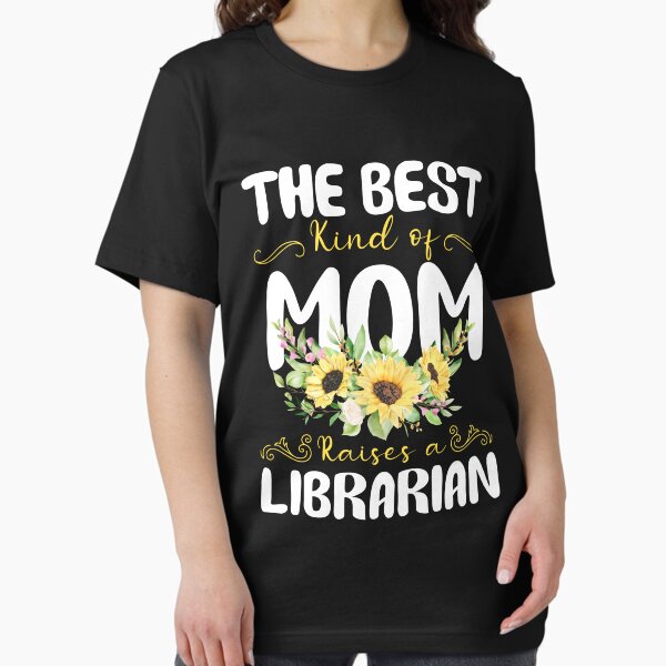 Artikel-Vorschau von Die beste Art von Mutter zieht einen Bibliothekar auf, designt und verkauft von EmilyFun.
