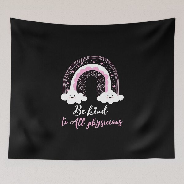Item preview,  be kind to all physicians designed and sold by behappysiempre.