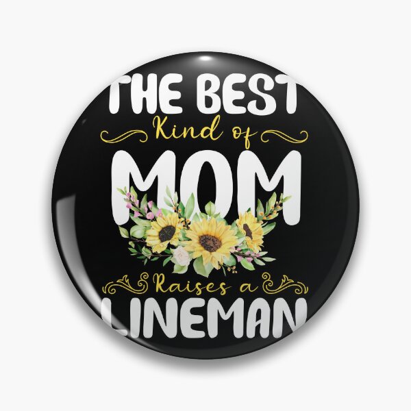 Item preview, the best kind of mom raises a Lineman designed and sold by EmilyFun.