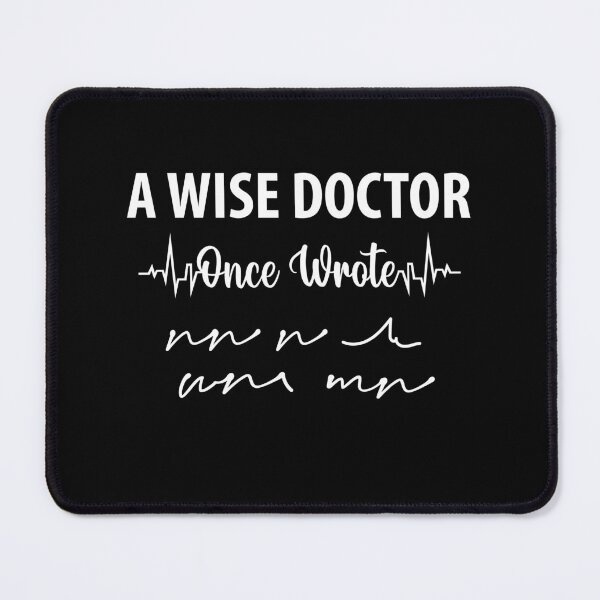 Item preview, A Wise Doctor Once Wrote designed and sold by Alisigner.