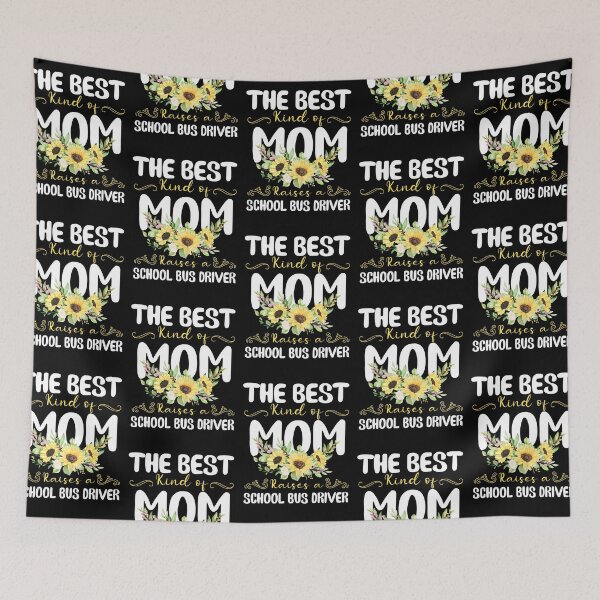 Item preview, the best kind of mom raises a school bus driver designed and sold by EmilyFun.
