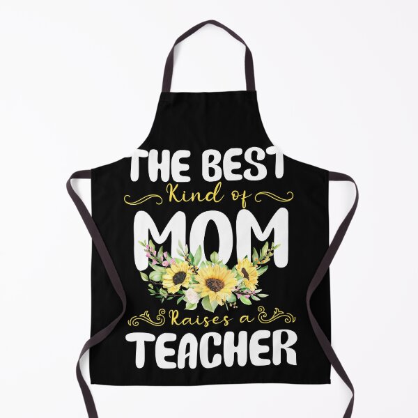Item preview, the best kind of mom raises a Teacher designed and sold by EmilyFun.