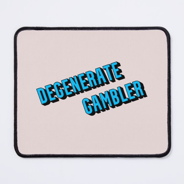 Item preview, Degenerate Gambler designed and sold by ConstantinoTees.