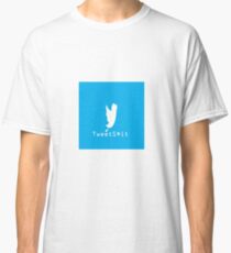 TWEET S#IT Classic T-Shirt