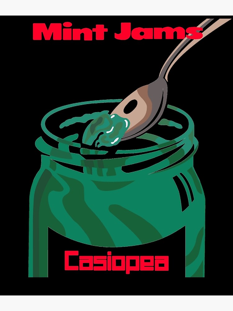 "Mint Casiopea Jam" Poster for Sale by Mierset187 Redbubble