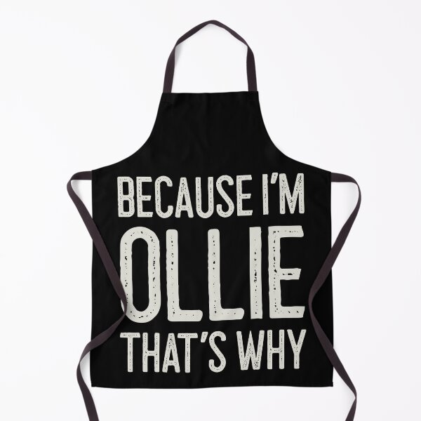 Item preview, Because I’m Ollie That’s Why Funny Personalized Name designed and sold by MariosNydras.