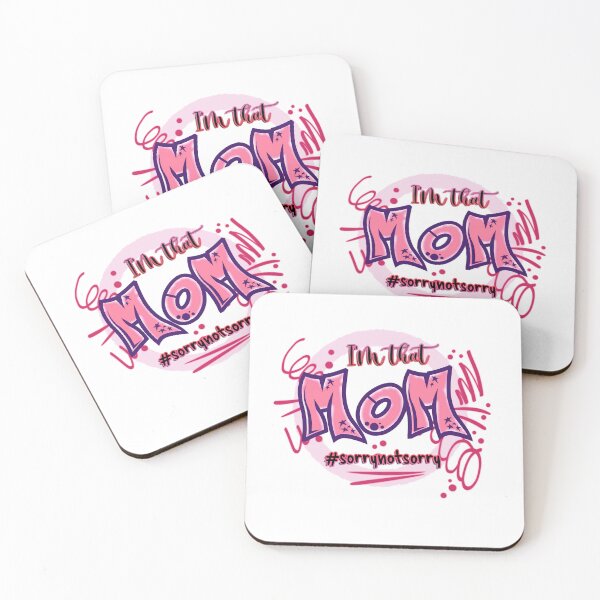 Item preview, I'm That Mom - #SorryNotSorry designed and sold by 808Designs.