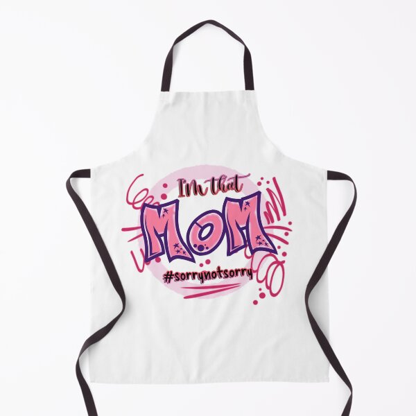 Item preview, I'm That Mom - #SorryNotSorry designed and sold by 808Designs.