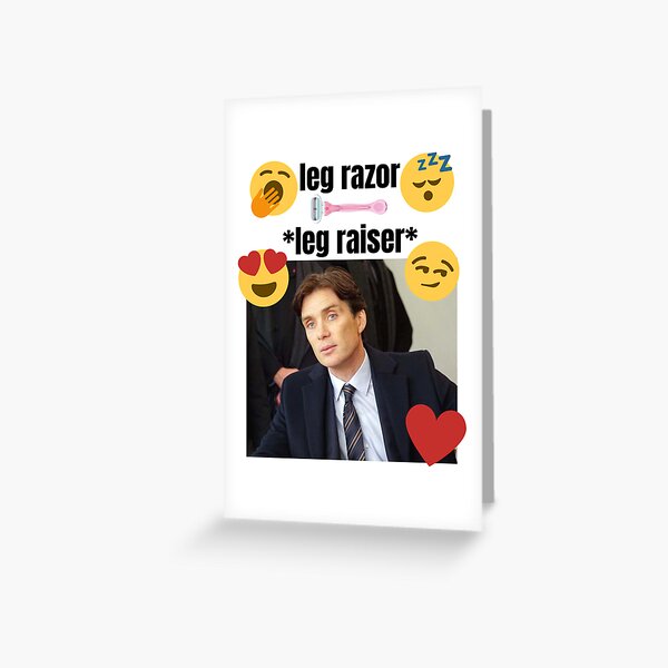 cillian murphy/leg raiser Greeting Card