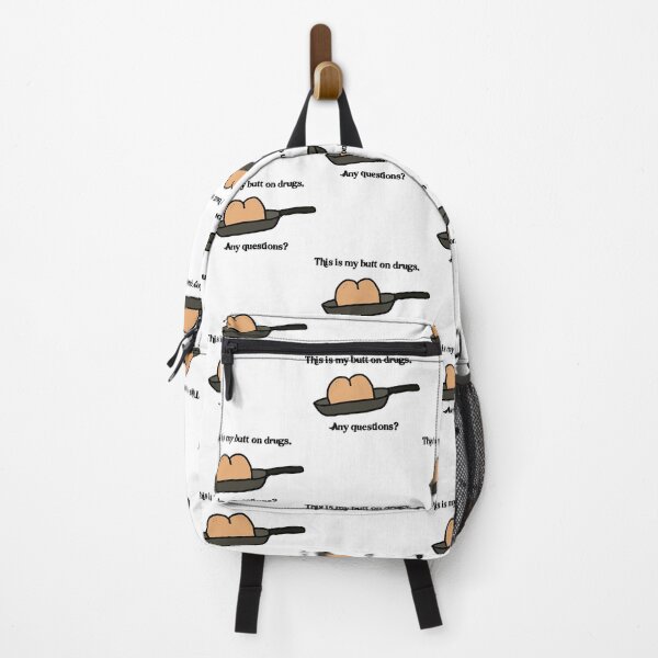 Item preview, This is my butt on drugs designed and sold by nchithanh721.