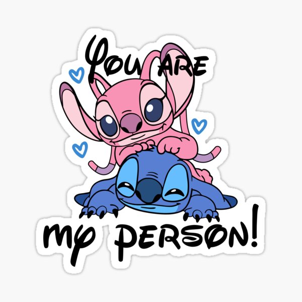 Stitch & Angel "¡Tú eres mi persona!" Pegatina